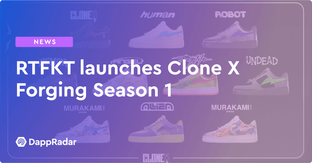 RTFKT launches Clone X Forging Season 1