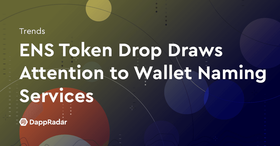 ENS Token Drop Draws Attention to Wallet Naming Services