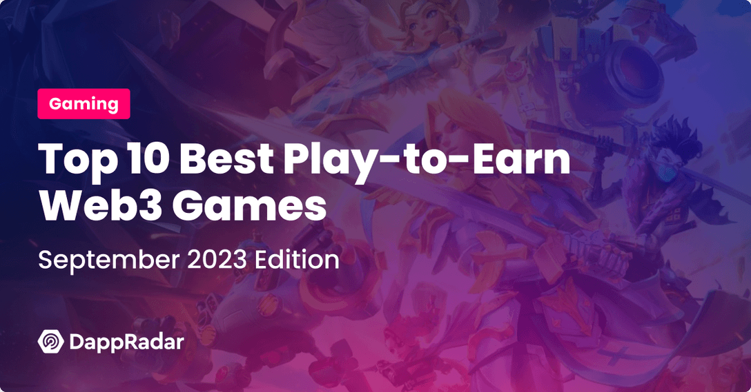 Top 10 Best PlaytoEarn Web3 Games September 2023 Edition