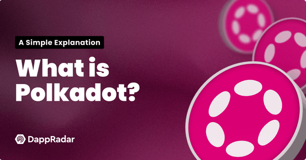 What is the Polkadot Network? A Simple Guide