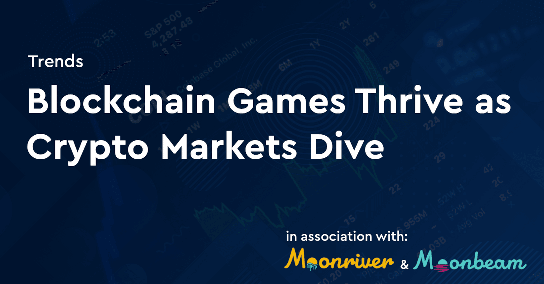 blockchain games thrive dive crypto market