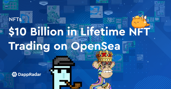 OpenSea Breaks $10 Billion In Lifetime NFT Trading Volume