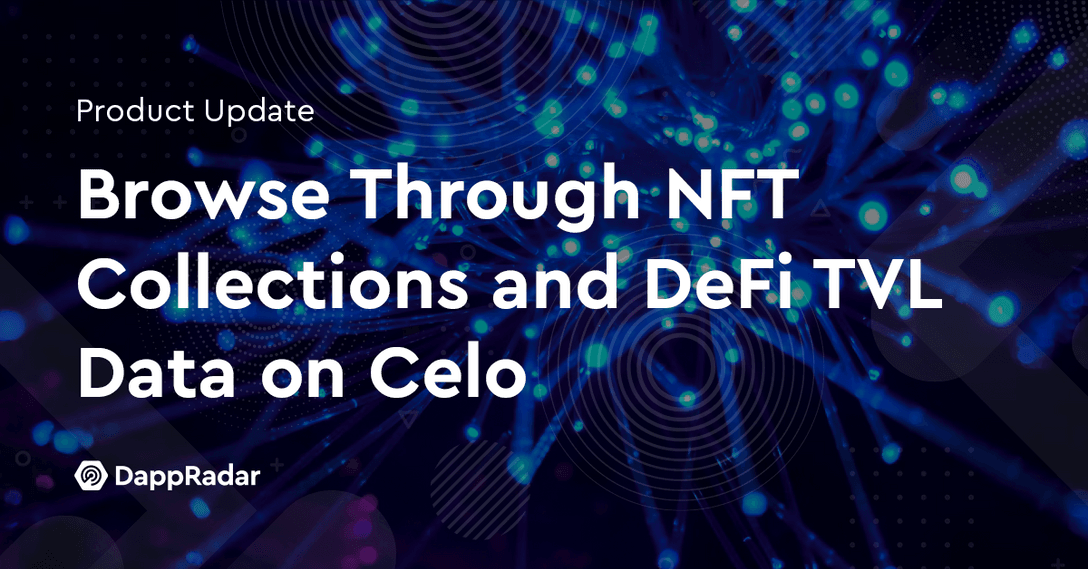 Browse Through NFT Collections and DeFi TVL Data on Celo