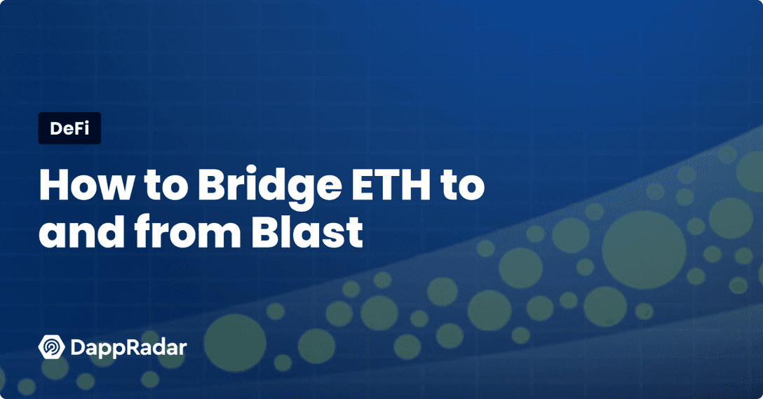 bridge blast eth guide