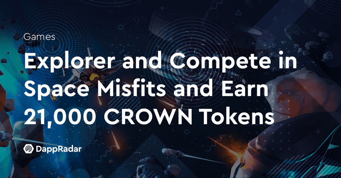 Explorer and Compete in Space Misfits and Earn 21,000 CROWN Tokens