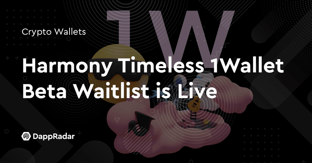 Harmony Timeless 1Wallet Beta Waitlist is Live