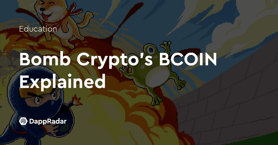 Bomb Crypto’s BCOIN Explained