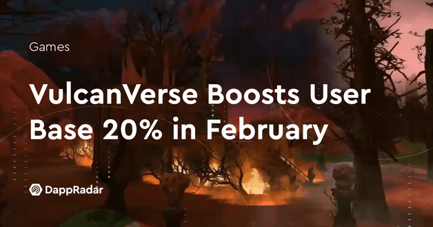 VulcanVerse Boosts User Base 20% in February