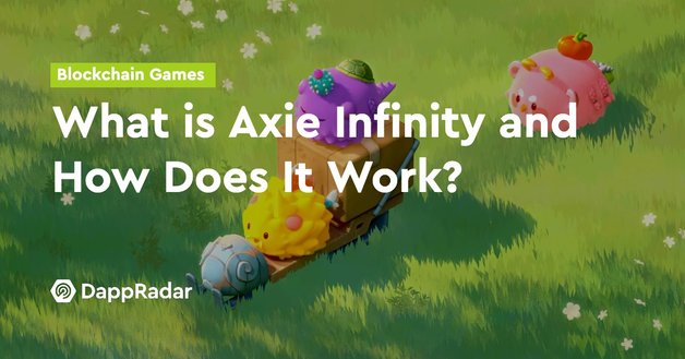 what is axie infinity and how does it work?