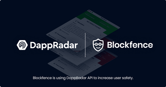 dappradar blockfence API browser extension web3 user safety
