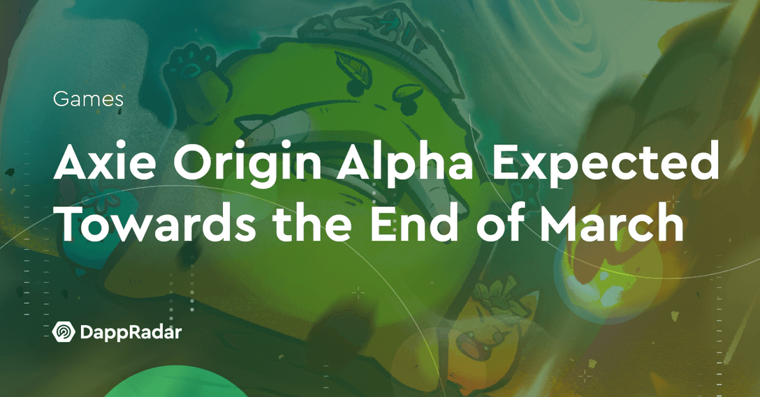 Axie Origin Alpha Expected Towards the End of March