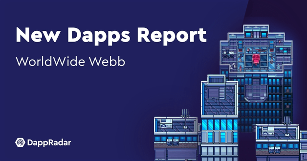 New Dapps Report Worldwide Webb