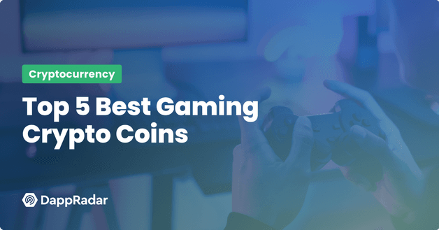 Top 5 Best Gaming Crypto Coins