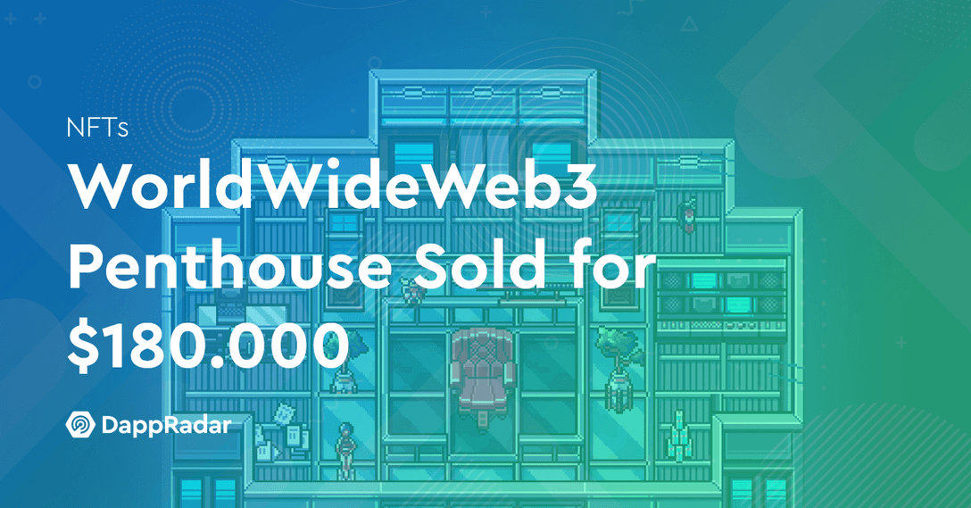 WorldWideWeb3 Penthouse Sold for $180.000
