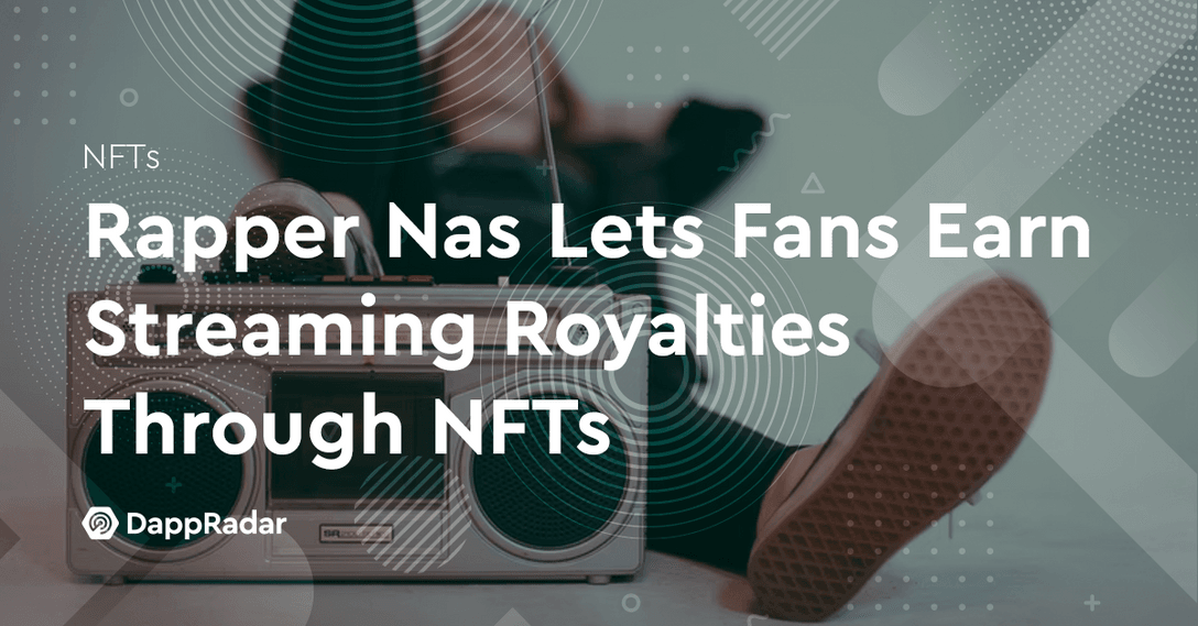 Rapper Nas Lets Fans Earn Streaming Royalties through NFTs