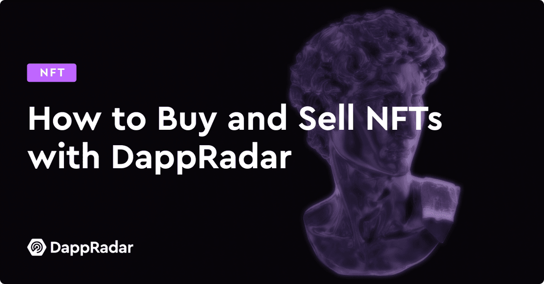 How to Buy and Sell NFTs with DappRadar