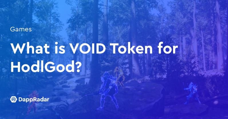 Hodl God To Bring VOID Token to Wax - Play to Earn