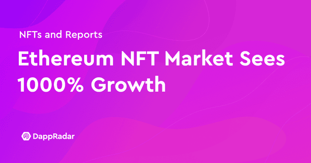 Ethereum NFT January 2021 growth