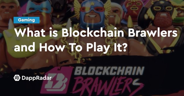 what is blockchain brawlers and how to play it?