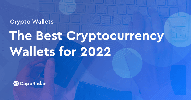 best cryptocurrency wallets 2022