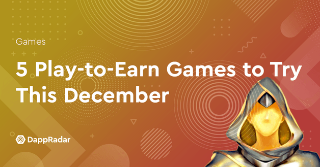 5 Play-to-Earn Games to Try This December