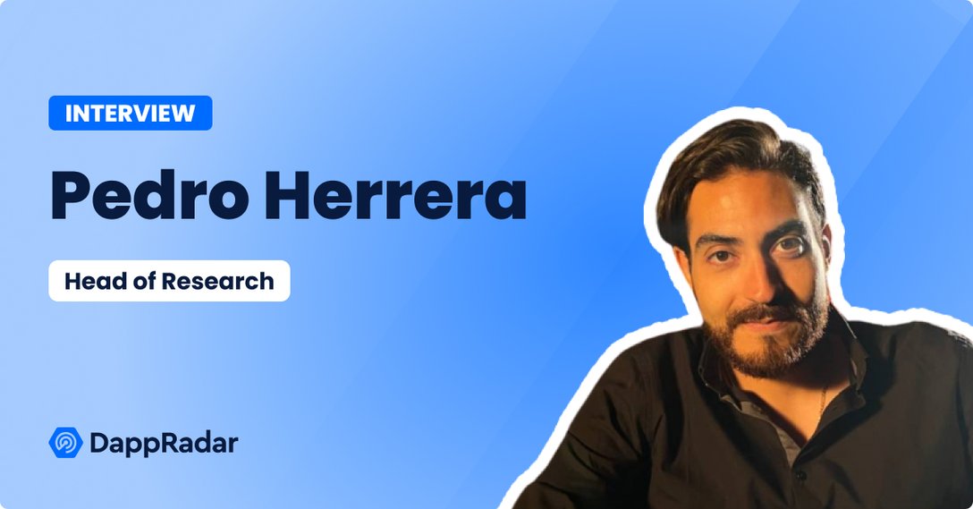 Meet Pedro Herrera- Insights into Blockchain Analysis at DappRadar