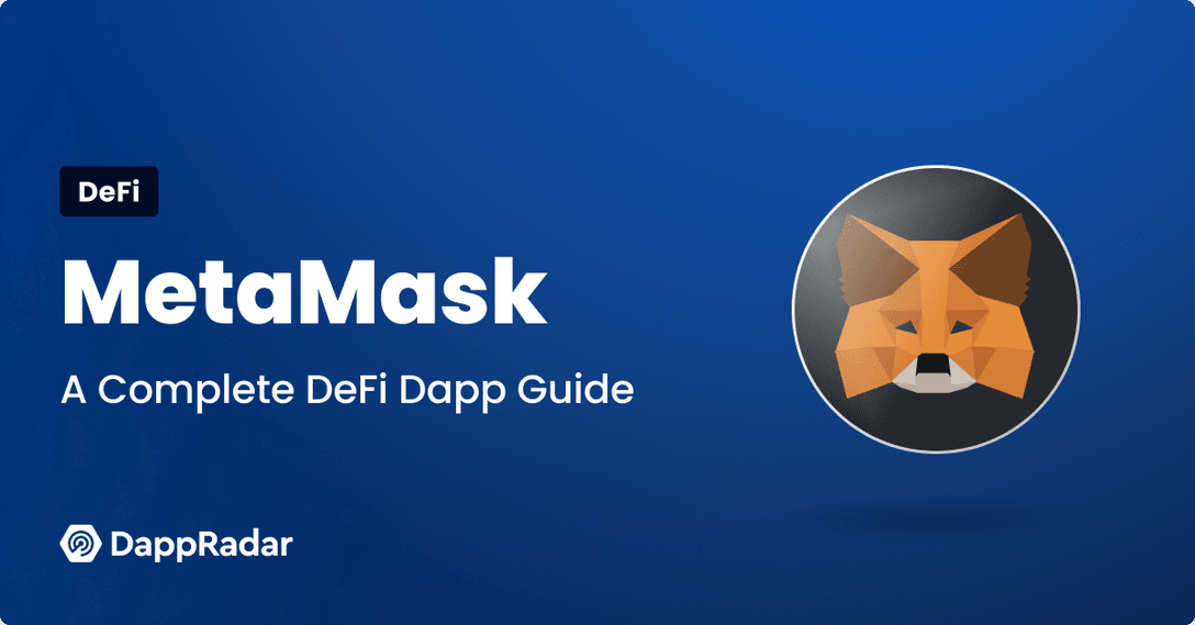 MetaMask A Complete DeFi Dapp Guide