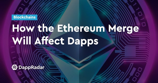 how the ethereum merge will affect dapps