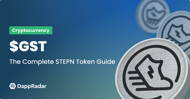Cryptocurrency $GST Token STEPN Complete Guide