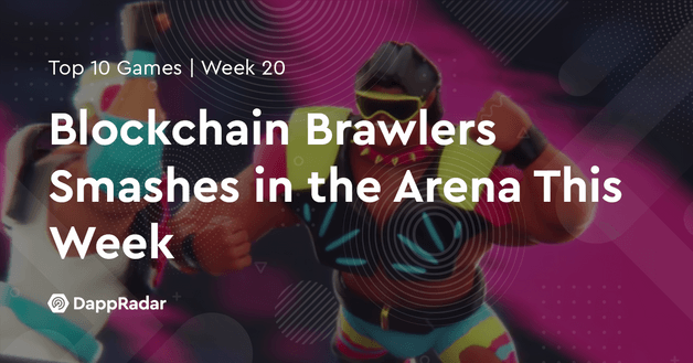 Blockchain Brawlers Smashes in the Arena This Week