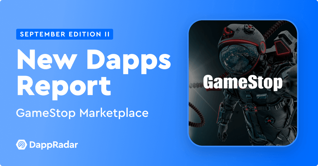 New Dapps Report GameStop