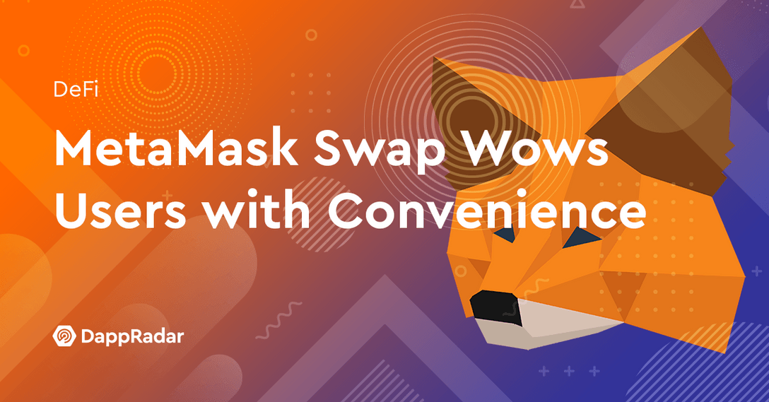 MetaMask Swap Wows Users with Convenience