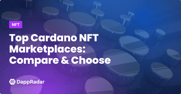 Top Cardano NFT Marketplaces_ Compare & Choose