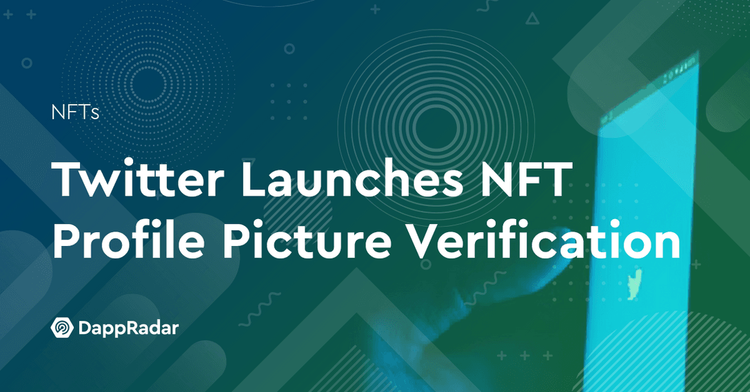 Twitter Launches NFT Profile Picture Verification