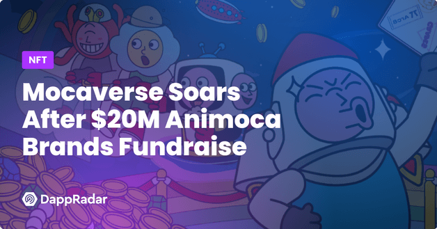 Mocaverse Soars After $20M Animoca Brands Fundraise