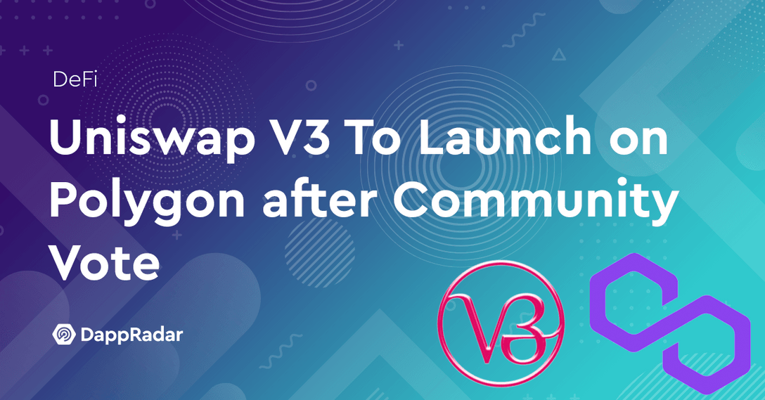 Uniswap V3 To Launch on Polygon after Community Vote
