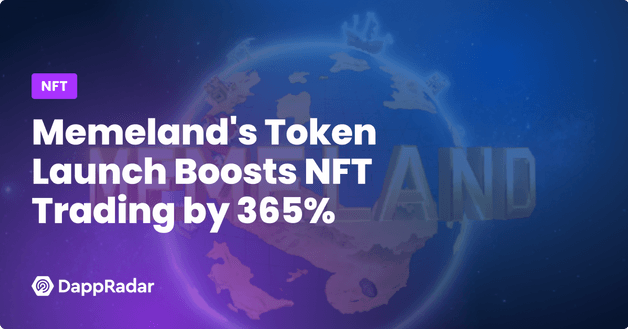 's Token Launch Boosts NFT Trading by 365%
