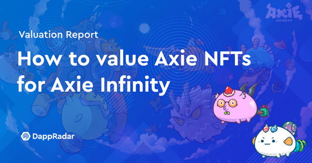 axie infinity valuation value NFT axies buy report