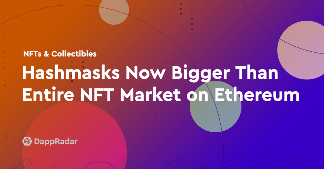Hashmasks Bigger Than Rest NFT Market on Ethereum