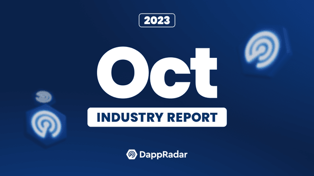 Oct 2023 industry report header by dappradar