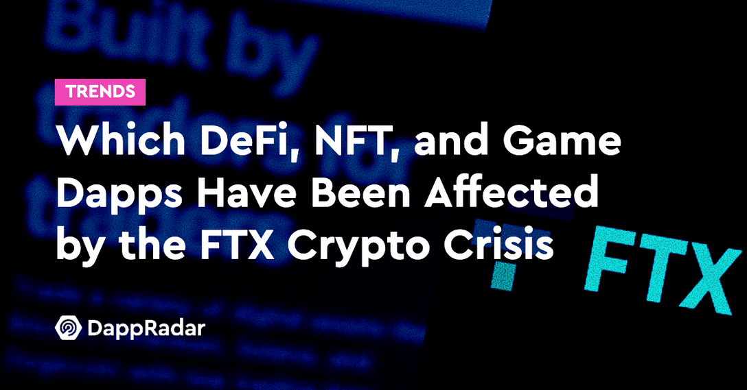 FTX crypto crisis dapps nft defi games