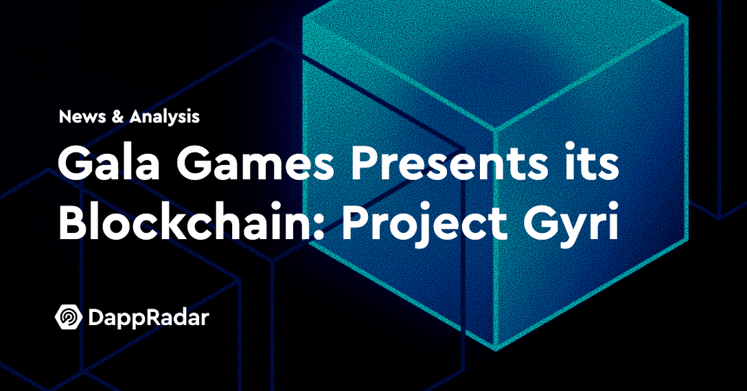 Gala Games Blockchain