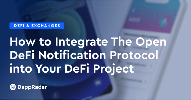 How to Integrate The Open DeFi Notification Protocol into Your DeFi Project