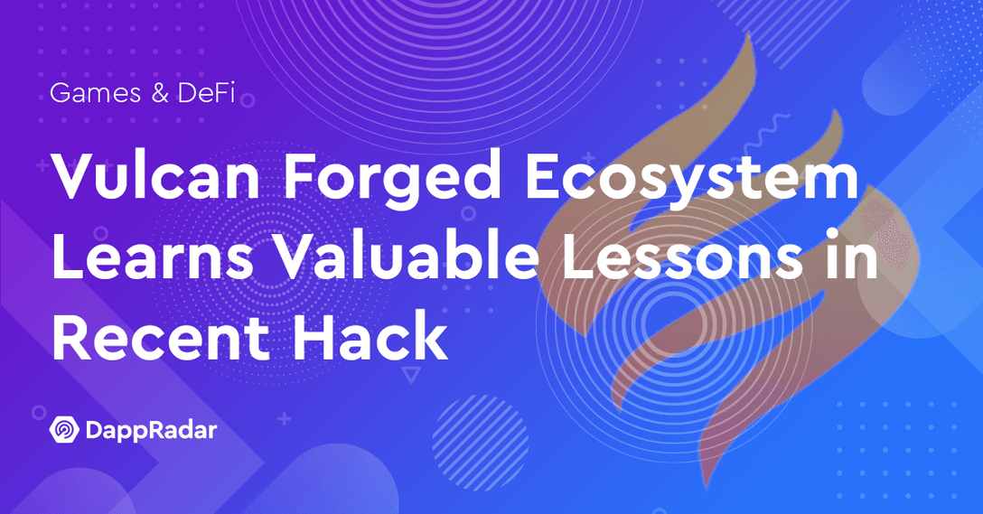 Vulcan Forged Ecosystem Learns Valuable Lessons in Recent Hack