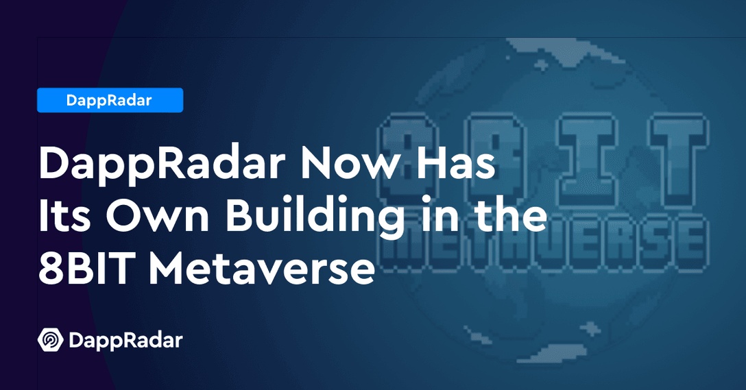DappRadar Now Has Its Own Building in the 8BIT Metaverse