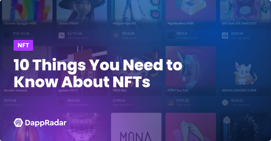 Things You Need to know about NFTs and NFT Collections