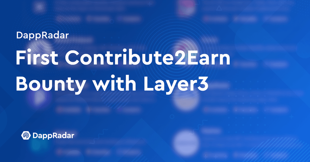 contribute2earn bounty layer3 dappradar radar rewards