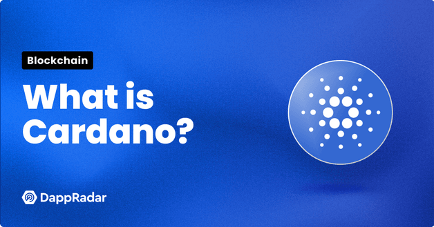 What is Cardano Blockchain Complete Guide