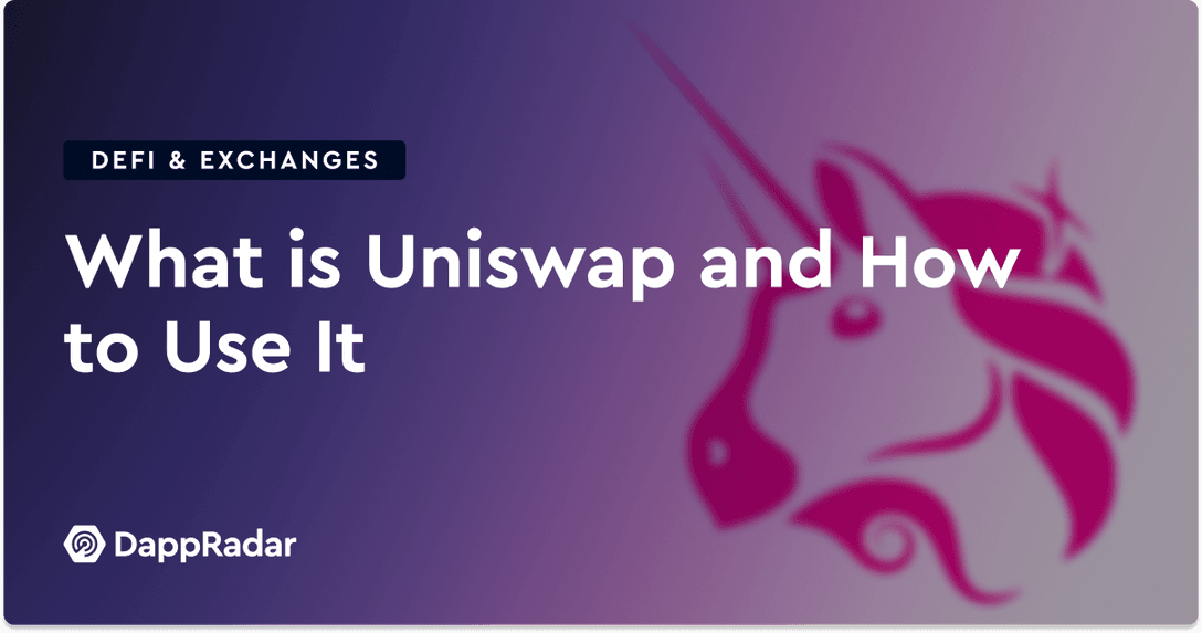 What is Uniswap and How to Use It