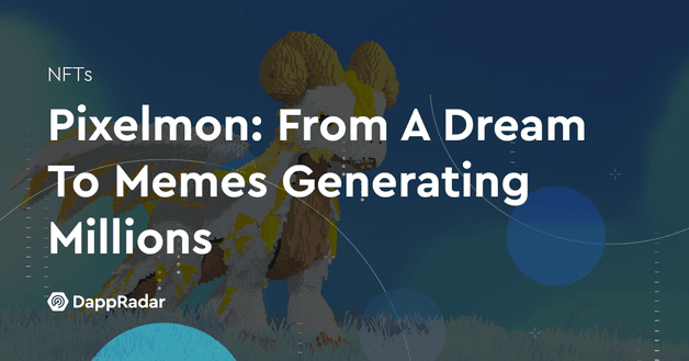Pixelmon: From A Dream To Memes Generating Millions